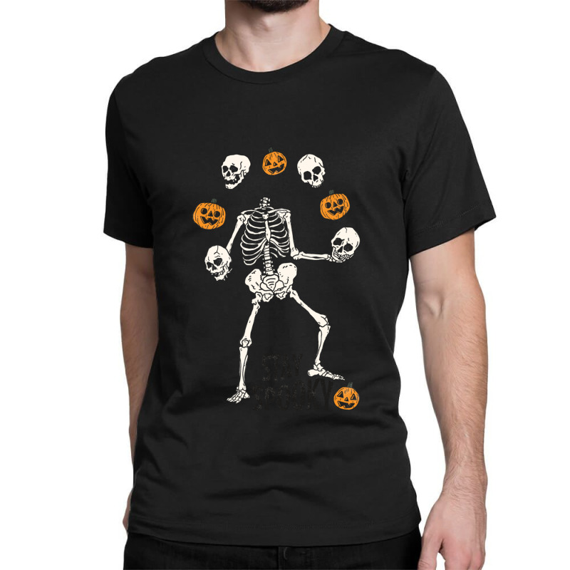 Stay Spooky Skeleton -  Inside Halloween  - Black Halloween  - Funny H Classic T-shirt by RILEYALLEN | Artistshot