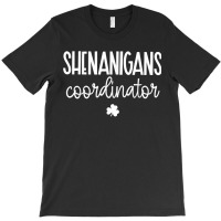 Shenani.gans Coordinators Funny St Patricks Day Teacher T-shirt | Artistshot