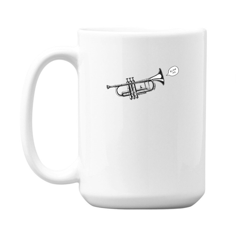 Blow Me Trumpet 15 Oz Coffee Mug | Artistshot