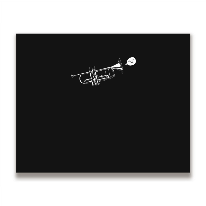 Blow Me Trumpet Metal Print Horizontal | Artistshot