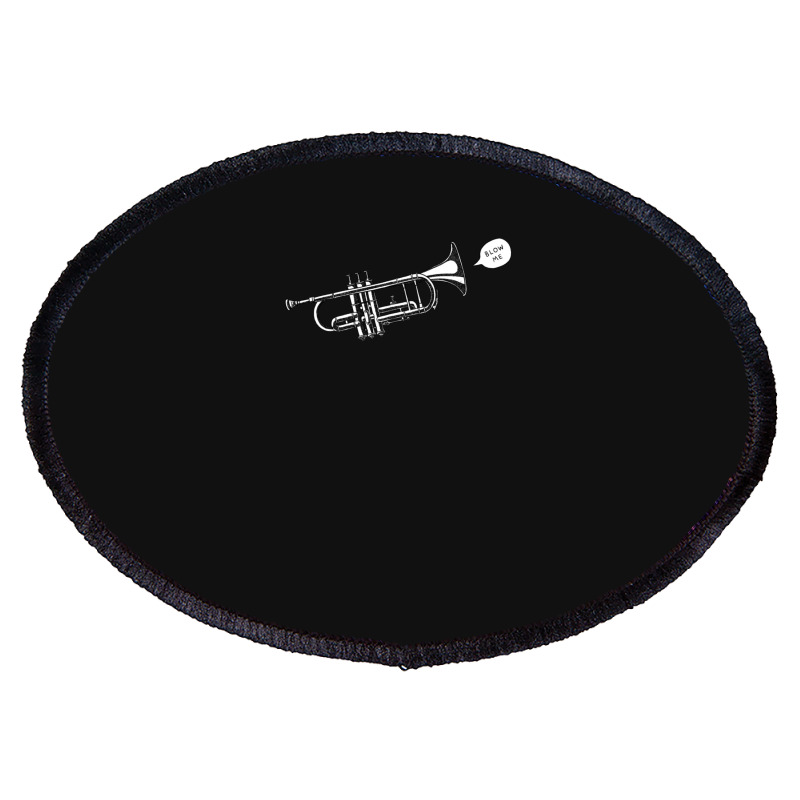 Blow Me Trumpet Oval Patch | Artistshot