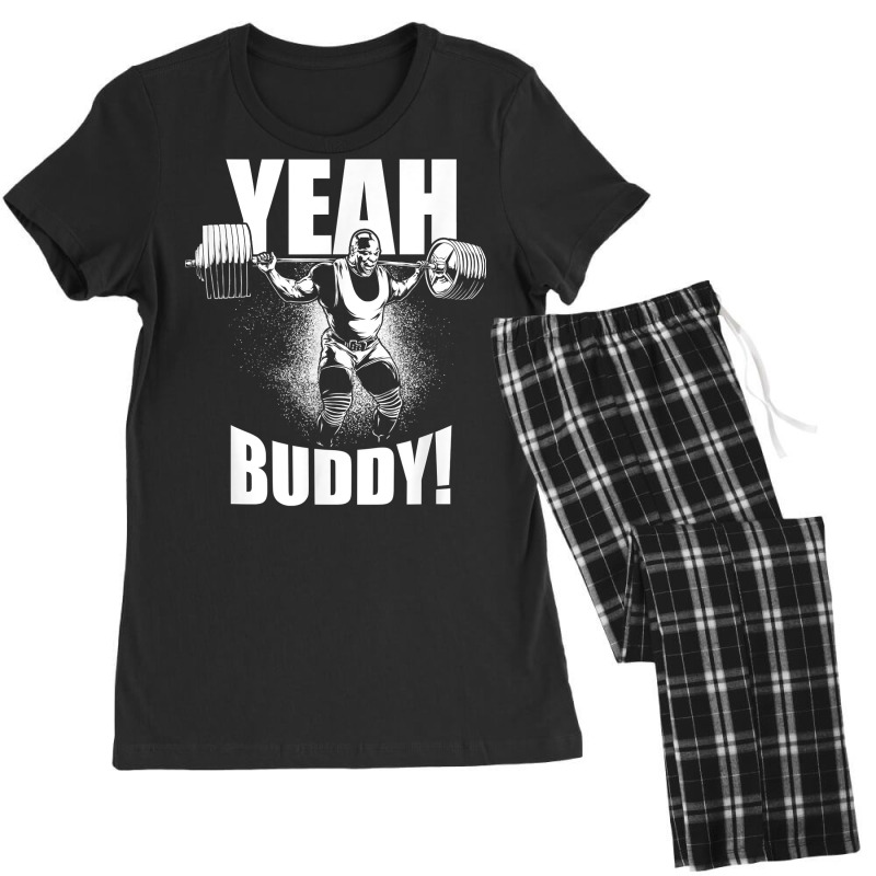 Yeah Buddy   Ronnie Coleman Squat   Gym Motivational T Shirt Women's Pajamas Set by cm-arts | Artistshot