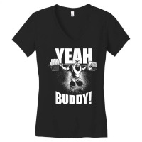 Yeah Buddy   Ronnie Coleman Squat   Gym Motivational T Shirt Women's V-neck T-shirt | Artistshot