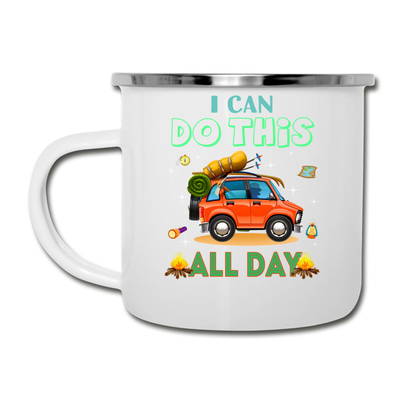 Camp Camping I Canall Day Funny T Camper Camper Cup | Artistshot