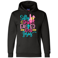 Silly Rabbit Easter Is For J.esus Christians Funny Easter Champion Hoodie | Artistshot