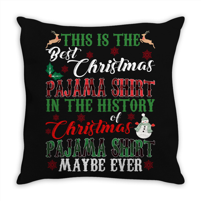 This Is The Best Christmas Pajama Shirt Throw Pillow | Artistshot