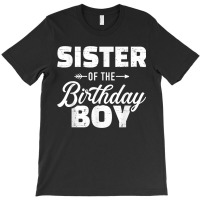 Sis.ter Of The Birthday Boys S.on Matching Family T-shirt | Artistshot