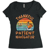 Patient Navigator Job Funny Thanksgiving T Shirt Women's Triblend Scoop T-shirt | Artistshot