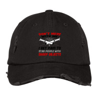 Don_t Mess With Me. I Get Paid To Stab People With Sharp Objects Relax Vintage Cap | Artistshot