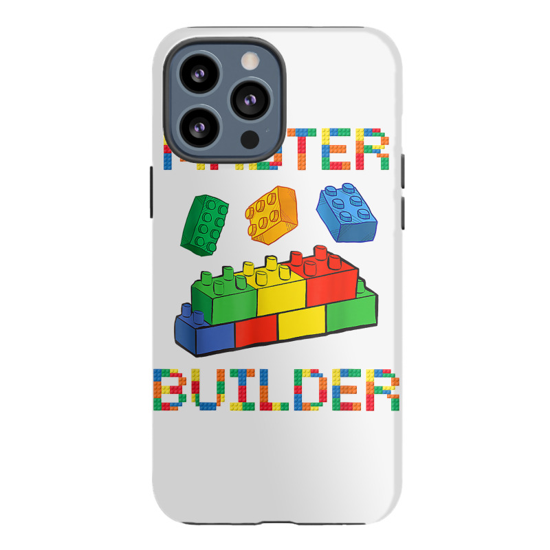 Brick Builder Blocks Building Master Builder Funny Toys Kids T Shirt Iphone 13 Pro Max Case | Artistshot