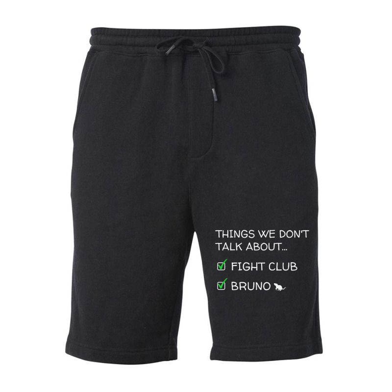 Thing We Don't Talk About Not Fights Funny Clubs B.ru.nos Fleece Short | Artistshot