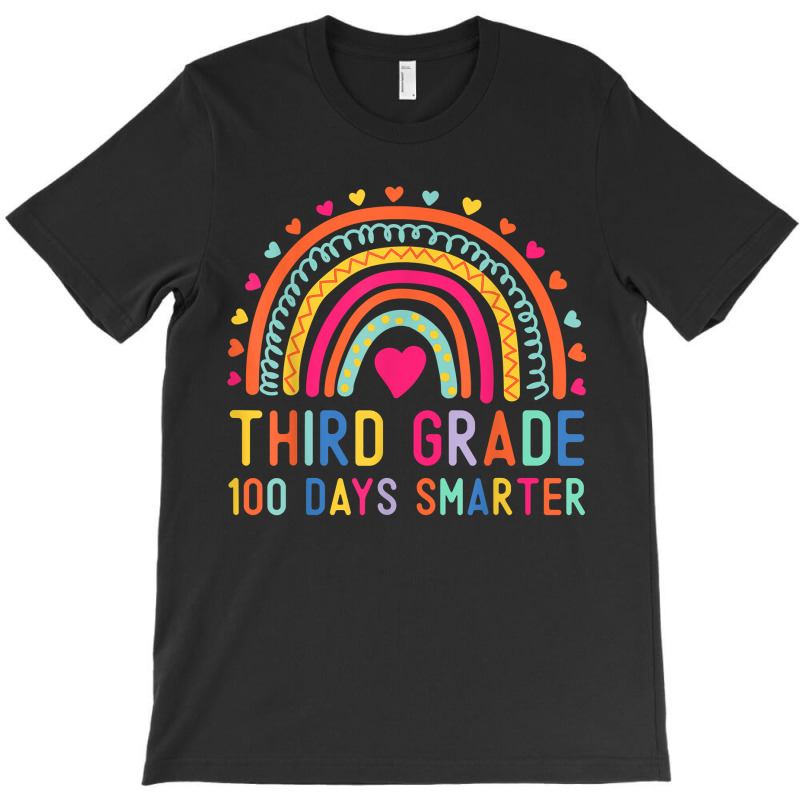 Third Grade 100 Days Smarter Rainbows 100th Day Of School T-shirt | Artistshot