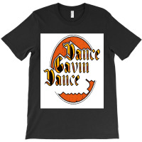 Dance Gavin T-shirt | Artistshot