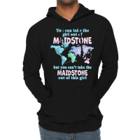 Proud Girl From Maidstone   Relocation From Maidstone T Shirt Lightweight Hoodie | Artistshot