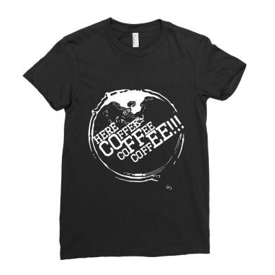 Here Coffee Ladies Fitted T-shirt Designed By Ilal