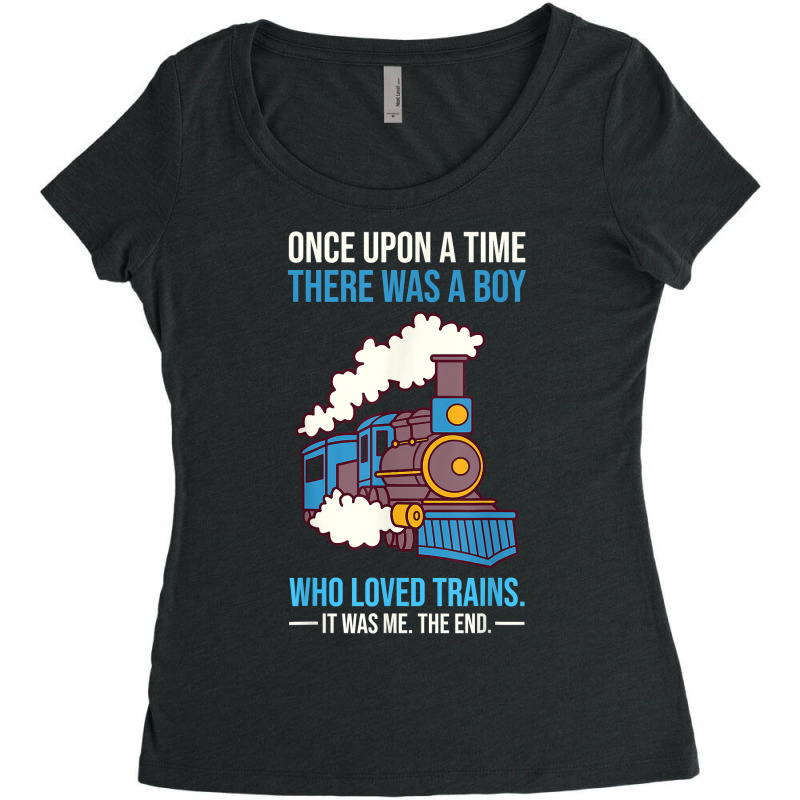 There Was A Boy Who Loved Trains Wagon Lover Locomotive T Shirt Women's Triblend Scoop T-shirt by cm-arts | Artistshot