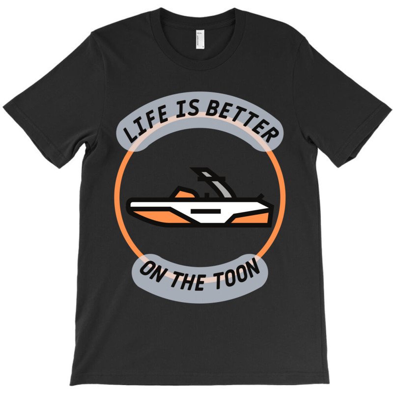 Life Is Better On The Toon - Vintage Pontoon Captain T-shirt | Artistshot