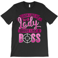 Ladies Shoot Like A Boss Gun Shooting Range Target T-shirt | Artistshot