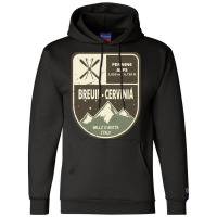 Breuil - Cervinia Pennine Alps Aosta Valley Italy Champion Hoodie | Artistshot