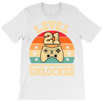 Level 21 Unlocked Video Gaming 21st Birthday 2001 Game Retro T Shirt T-shirt | Artistshot