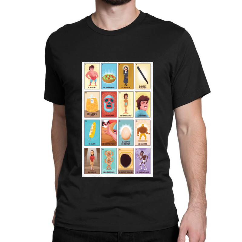 Nacho Daddy_s Lotería Classic T-shirt by EDWARDDAVIS | Artistshot