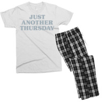 Thursday Just Another Thursday Days Of The Week Daily Series Pullover Men's T-shirt Pajama Set | Artistshot