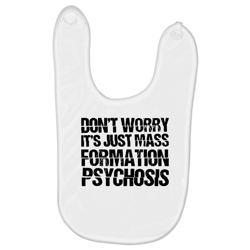 It's Just Mass Formation Psychosis Baby Bibs by Diamond Tees | Artistshot