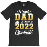 Mens Proud Dad Of A Class Of 2021 Graduate School T Shirt T-shirt | Artistshot