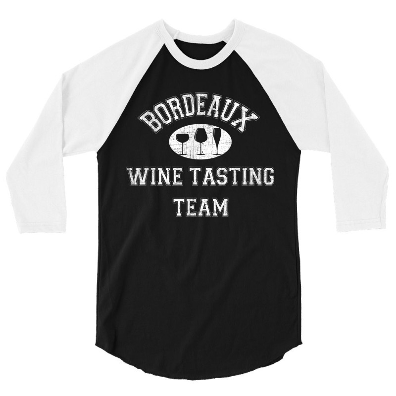 Bordeaux Wine Tasting Team Vintage French Wine Region 3/4 Sleeve Shirt | Artistshot