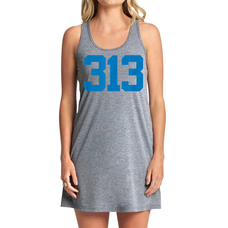 Detroit 313 Area Code   Grit   Sports Fan   Detroiter Fan T Shirt Tank Dress by cm-arts | Artistshot