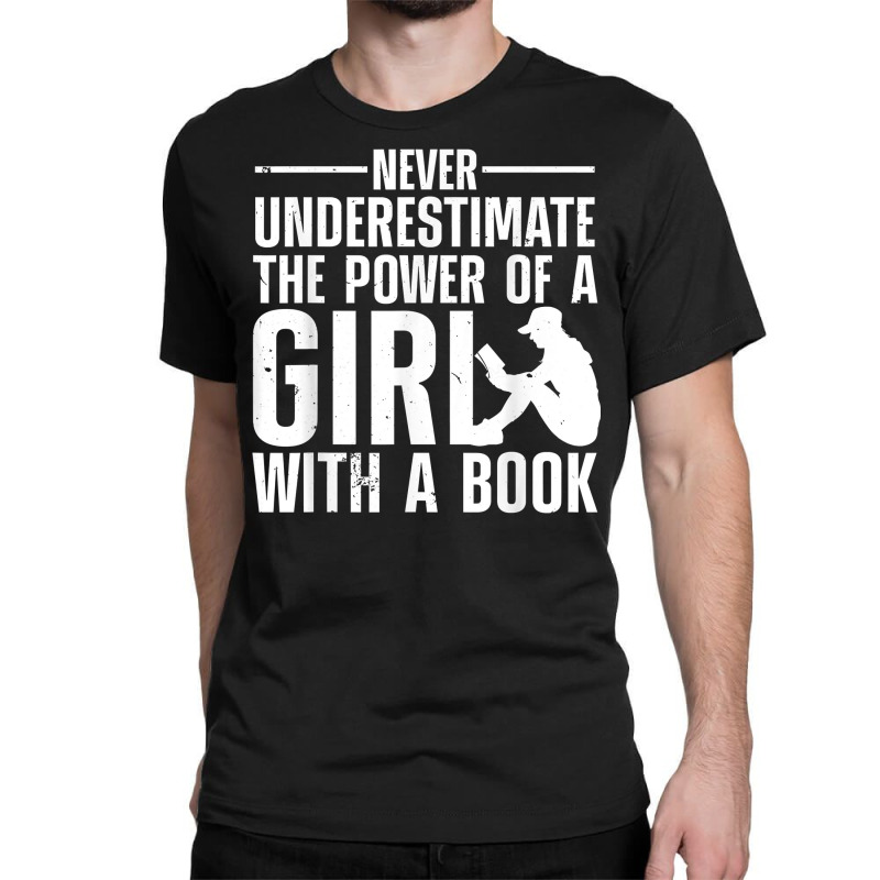 Funny Reading For Women Girls Bookworm Novel Book Lover T Shirt Classic T-shirt by cm-arts | Artistshot