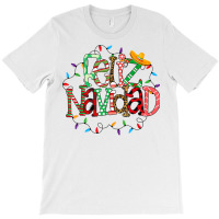 Feliz Navidad Spanish Merry Christmas Holiday Mexican Xmas T Shirt T-shirt | Artistshot