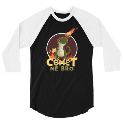 Comet Me Bro 3/4 Sleeve Shirt Designed By Daraart