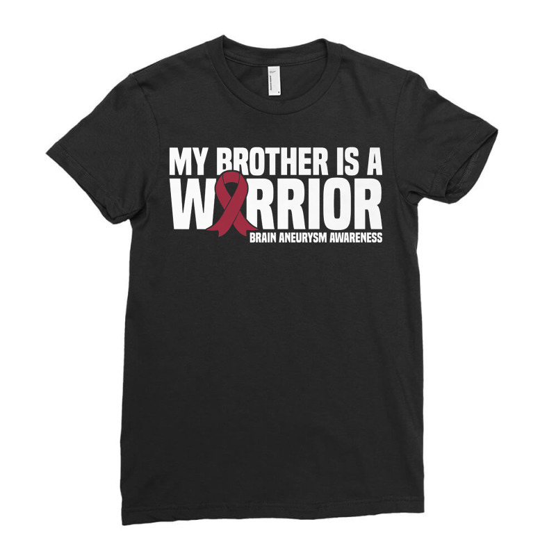 My Brother Is A Warrior Brain Aneurysm Awareness Premium T Shirt Ladies Fitted T-Shirt by cm-arts | Artistshot