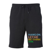 Hang On Let Me Rethink This Fleece Short | Artistshot