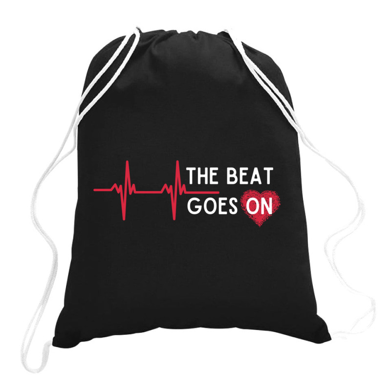 Heart Attack Surgery The Beat Goes On Survivor Rehab Recover Long Slee Drawstring Bags by cm-arts | Artistshot