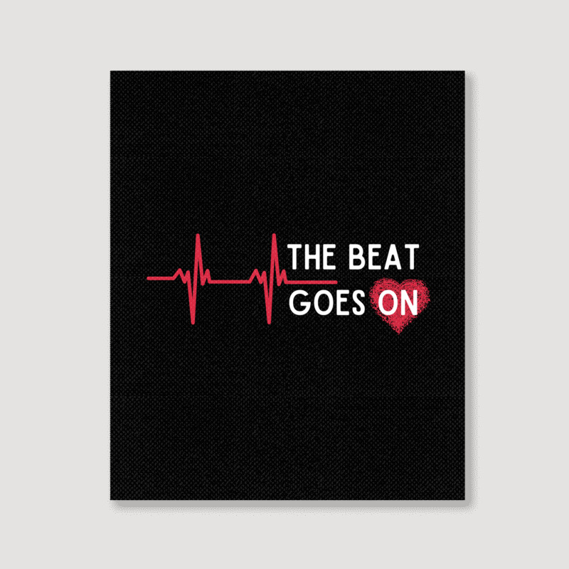 Heart Attack Surgery The Beat Goes On Survivor Rehab Recover Long Slee Portrait Canvas Print by cm-arts | Artistshot