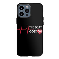 Heart Attack Surgery The Beat Goes On Survivor Rehab Recover Long Slee Iphone 13 Pro Max Case | Artistshot