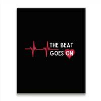 Heart Attack Surgery The Beat Goes On Survivor Rehab Recover Long Slee Metal Print Vertical | Artistshot