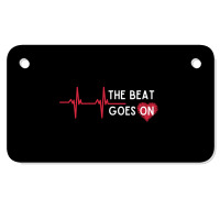 Heart Attack Surgery The Beat Goes On Survivor Rehab Recover Long Slee Motorcycle License Plate | Artistshot