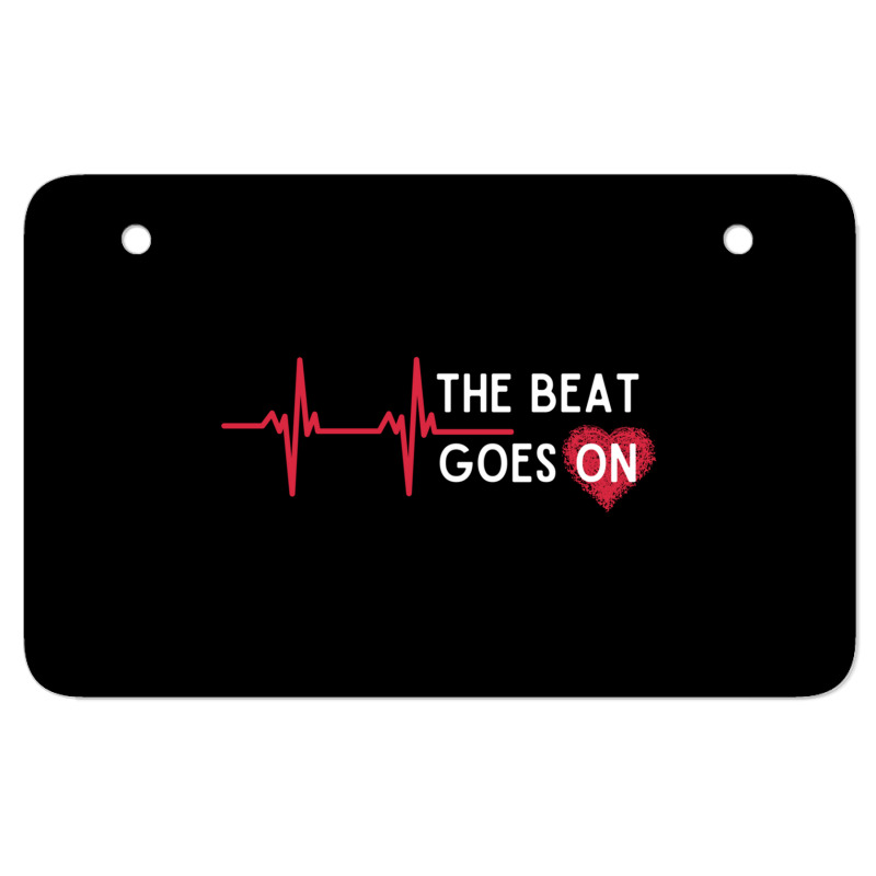 Heart Attack Surgery The Beat Goes On Survivor Rehab Recover Long Slee ATV License Plate by cm-arts | Artistshot