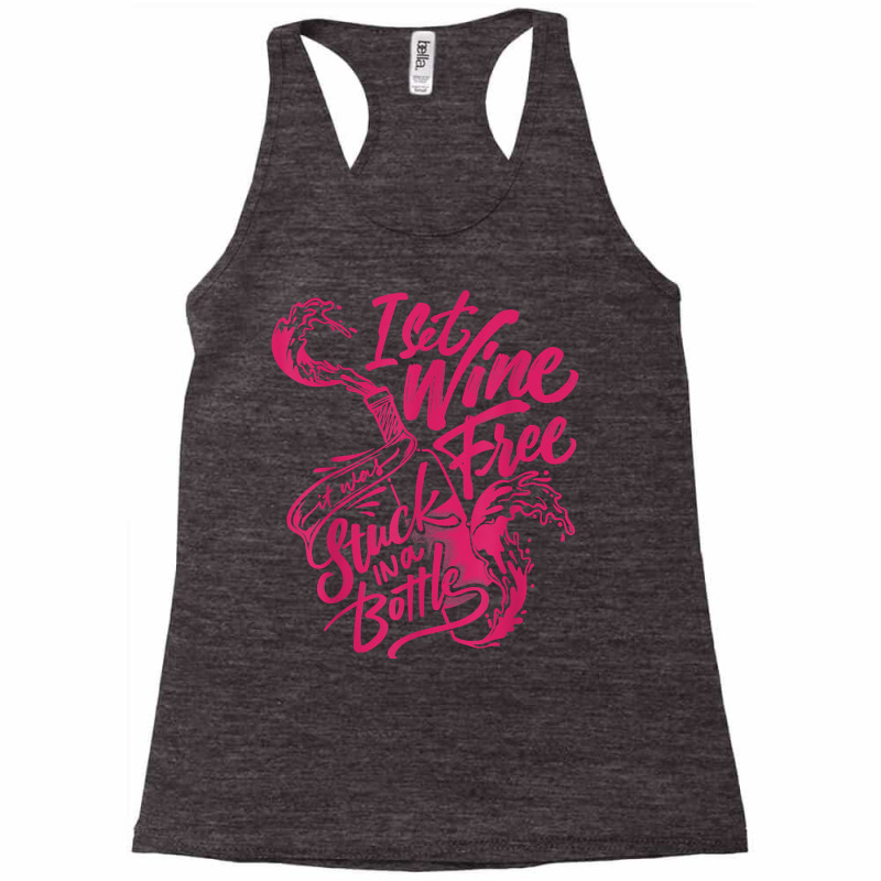 I Set Wine Free – Funny Winemaker Wine Lovers Wine Making T Shirt Racerback Tank | Artistshot