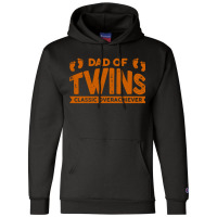 Dad Of Twins Classic Overachiever Champion Hoodie | Artistshot