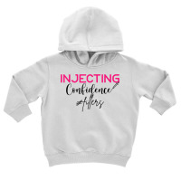 Injecting Confidence Lip Filler Injections Nurse Injector T Shirt Toddler Hoodie | Artistshot