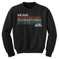 But First Foundational Skills Phonemic Awareness Premium T Shirt Youth Sweatshirt | Artistshot