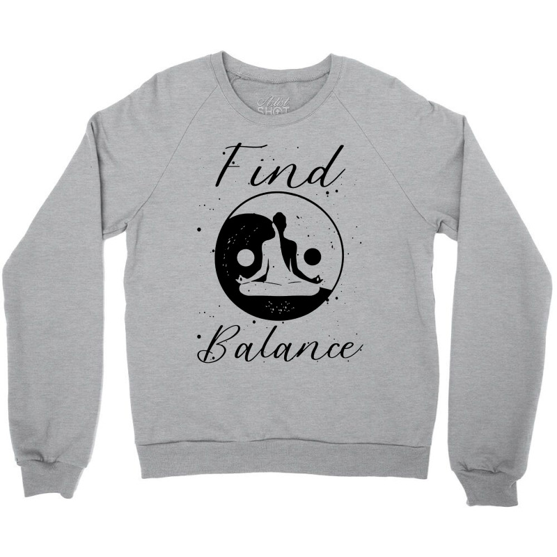 Find Balance Crewneck Sweatshirt by Bull Tees | Artistshot