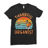 Organist Job Funny Thanksgiving T Shirt Ladies Fitted T-shirt | Artistshot