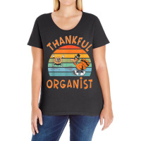 Organist Job Funny Thanksgiving T Shirt Ladies Curvy T-shirt | Artistshot