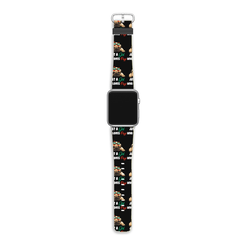 Just A Girl Who Loves Pugs For Dark Apple Watch Band | Artistshot