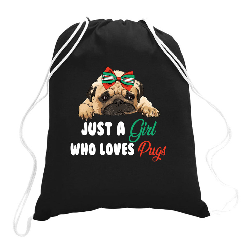 Just A Girl Who Loves Pugs For Dark Drawstring Bags | Artistshot